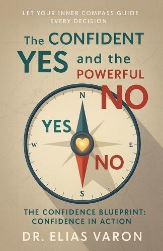 The Confident Yes and the Powerful No