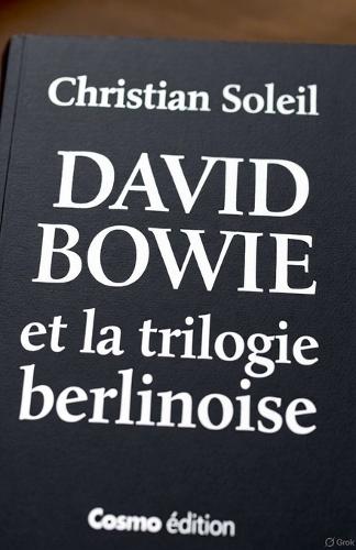 David Bowie et la trilogie berlinoise