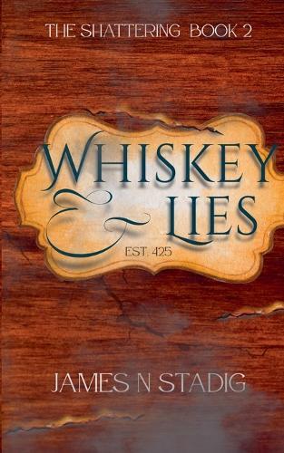 Whiskey & Lies