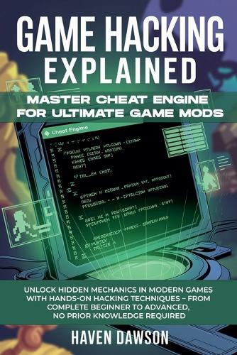 Game Hacking Explained