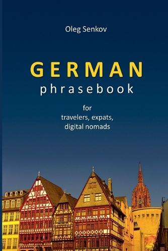 German Phrasebook for Travelers, Expats and Digital Nomads