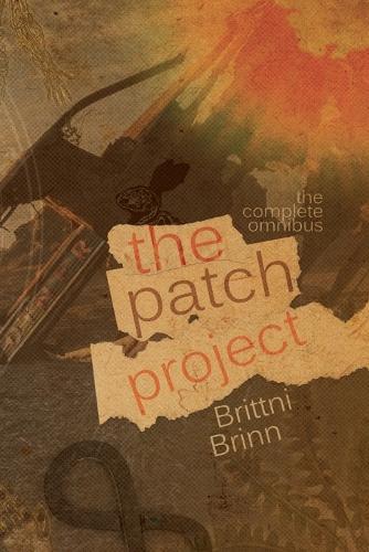 The Patch Project: The Complete Omnibus