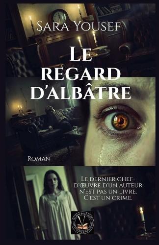 Le regard d'albâtre