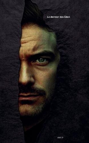 Le Dernier Des Éden