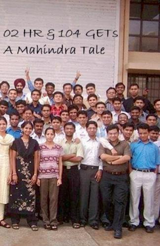 02 HR & 104 GETs - A Mahindra Tale