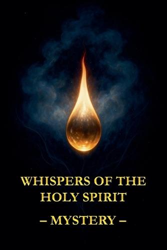 Whispers of the Holy Spirit - Mystery