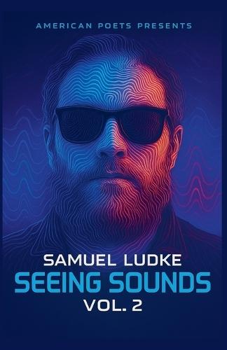 Seeing Sounds: Vol. 2