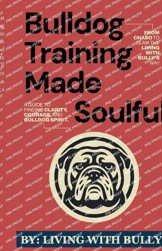 Bulldog Training Made Soulful