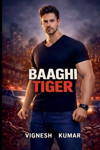 Baaghi Tiger - Hindi Dialogues