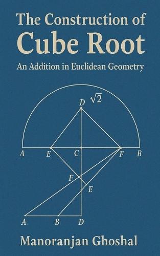 The construction of Cube root (An addition in Euclidean Geometry)
