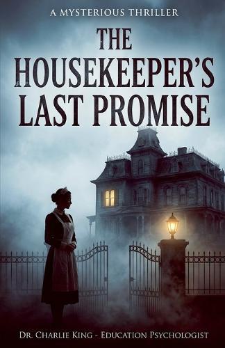 The Housekeeper's Last Promise