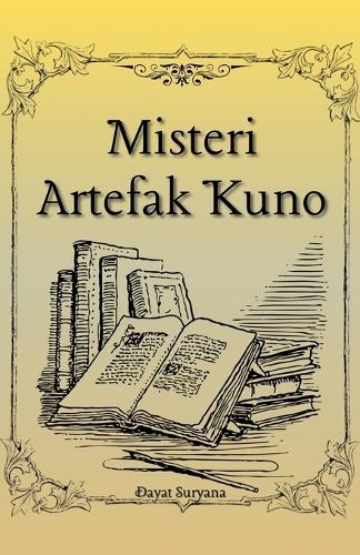 Misteri Artefak Kuno