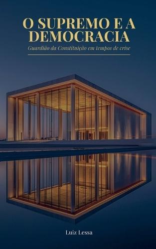 O Supremo e a Democracia
