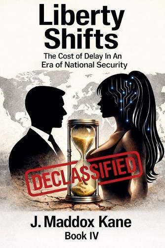 Liberty Shifts: The Cost of Delay In An Era of National Security