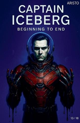 Captain Iceberg (Beginning of the End)