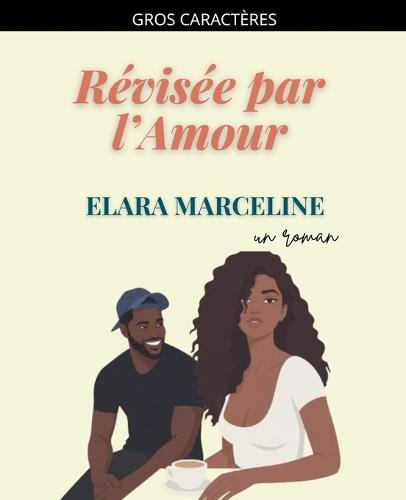 Révisée par l'Amour
