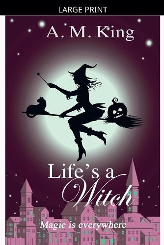 Life's A Witch