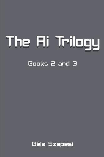 AI Trilogy