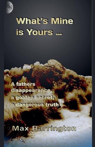 What's Mine, Is Yours