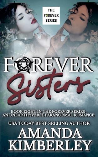 Forever Sisters: A Romantasy Good vs. Evil Story