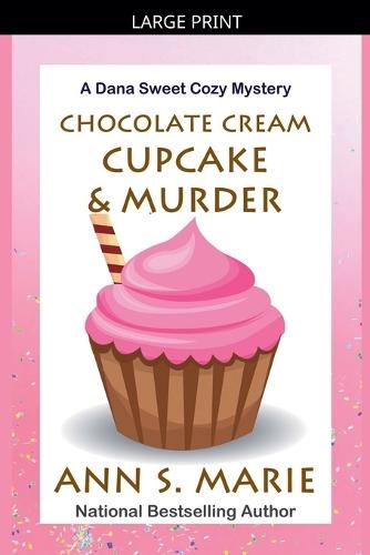 Chocolate Cream Cupcake & Murder