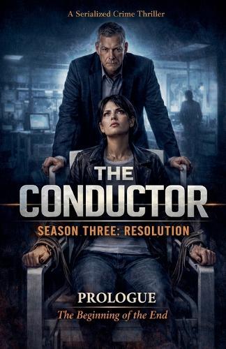 The Conductor: Season Three-Resolution