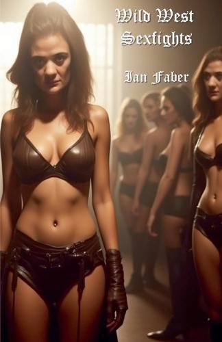 Wild West Sexfights