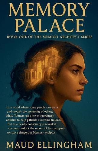 Memory Palace: Book One of The Memory Architect Series