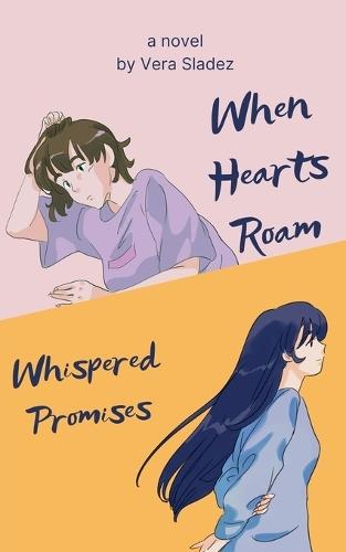 When Hearts Roam: Whispered Promises