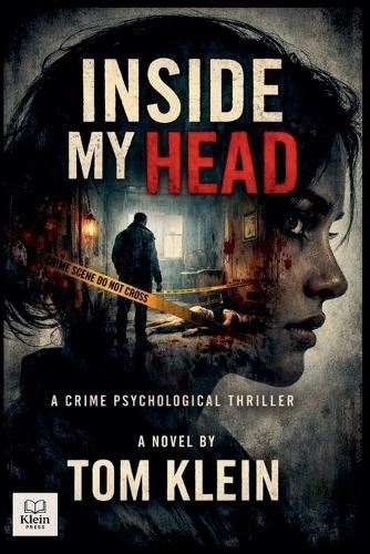 Inside My Head A Crime Psychological Thriller
