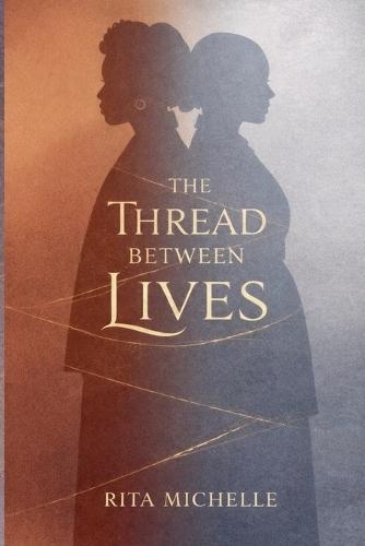 The Thread Between Lives
