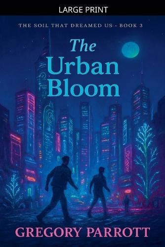 The Urban Bloom