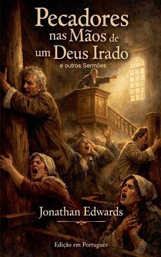 Pecadores nas Mãos de um Deus Irado