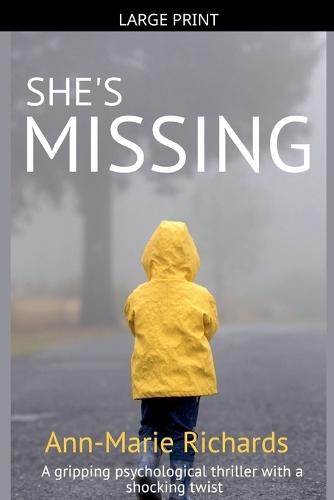 She's Missing (A Gripping Psychological Thriller with a Shocking Twist)