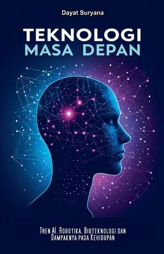 Teknologi Masa Depan