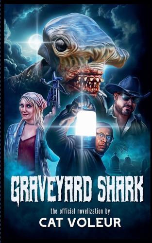 Graveyard Shark: The Novelization