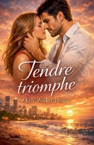 Tendre triomphe