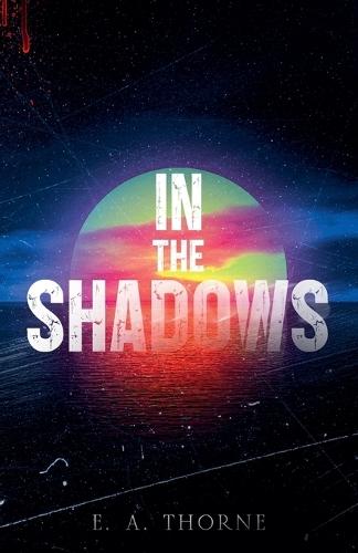 In the Shadows