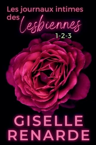 Les journaux intimes des lesbiennes 1-2-3