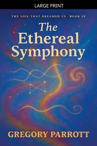 The Ethereal Symphony
