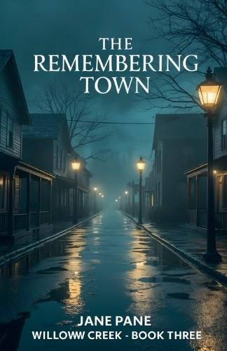 The Remembering Town