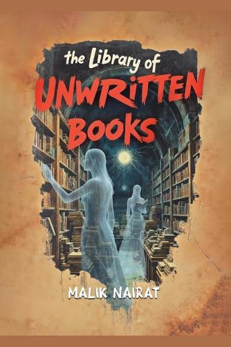 The Library of Unwritten Books