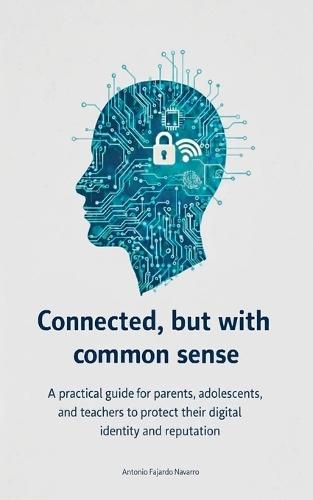 Connected, but with common sense