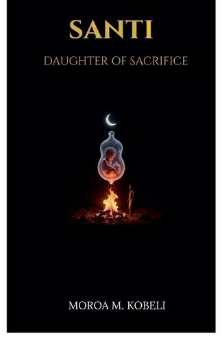 Santi: Daughter Of Sacrifice
