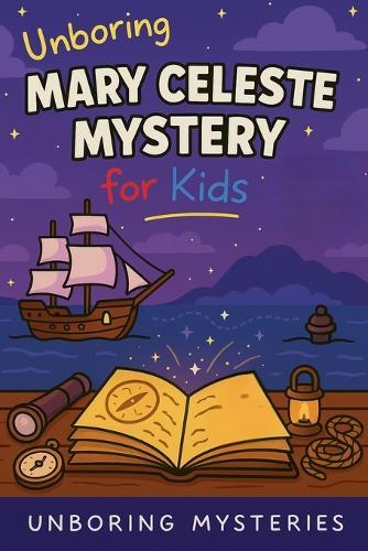 Unboring Lost Civilizations Mystery for Kids