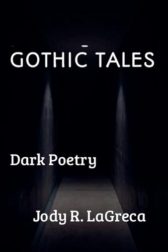 Gothic Tales: dark poetry