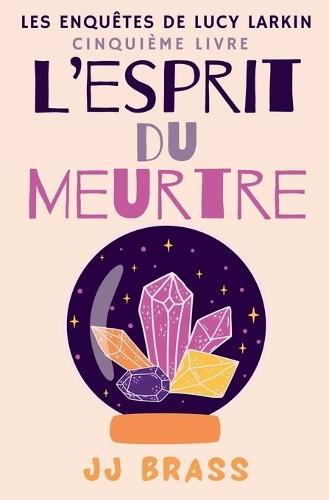 L'esprit du meurtre