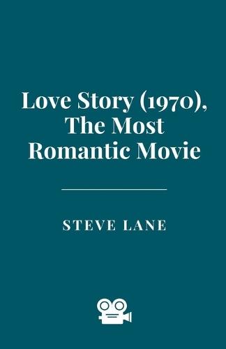 Love Story (1970), The Most Romantic Movie