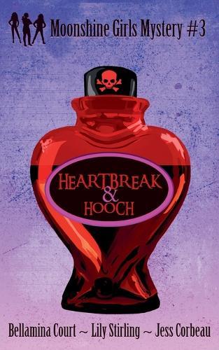 Heartbreak & Hooch