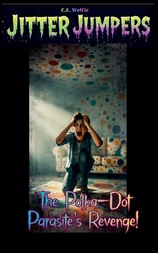 The Polka-Dot Parasite's Revenge!